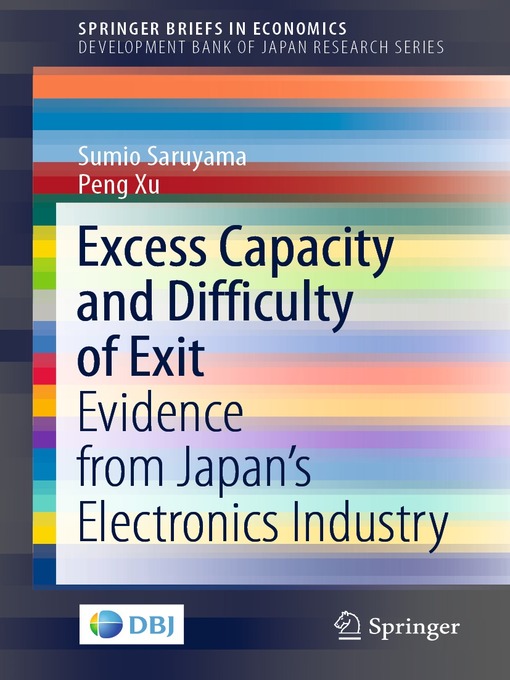 Title details for Excess Capacity and Difficulty of Exit by Sumio Saruyama - Available